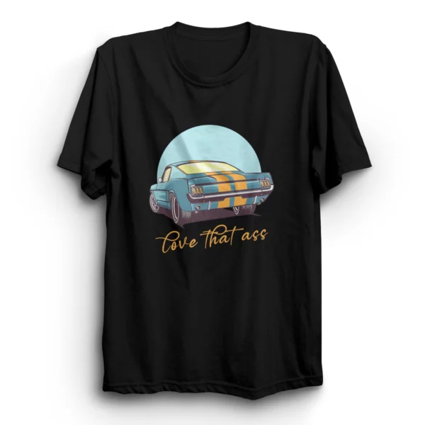 B&C T-Shirt Premium E190 love that ass